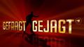 Gefragt gejagt